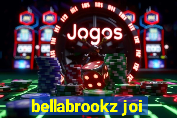 bellabrookz joi